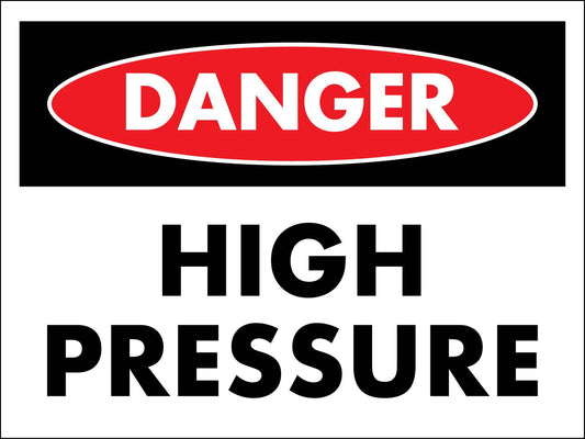Danger High Pressure Sign - New Signs