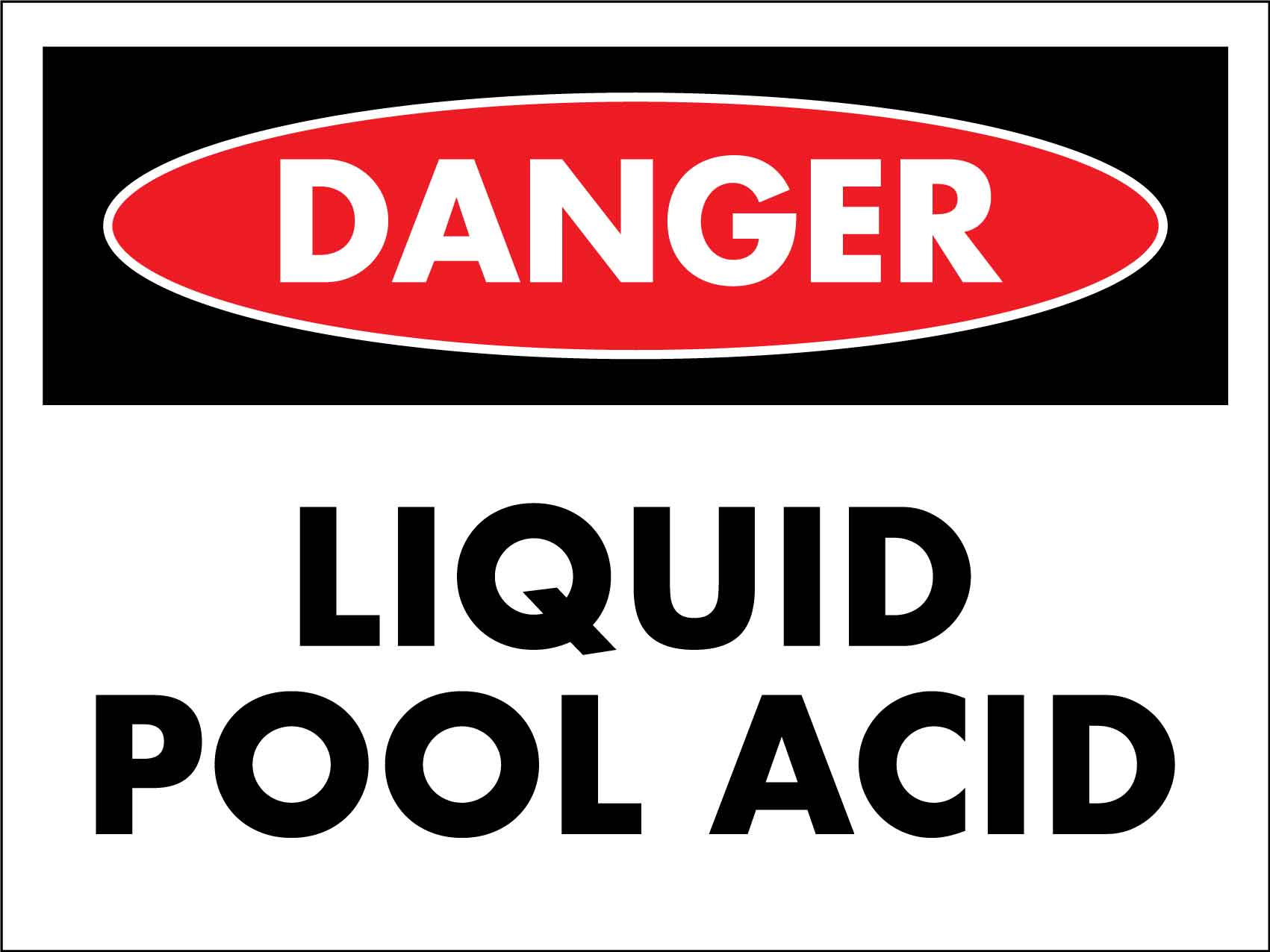 Danger Liquid Pool Acid Sign - New Signs