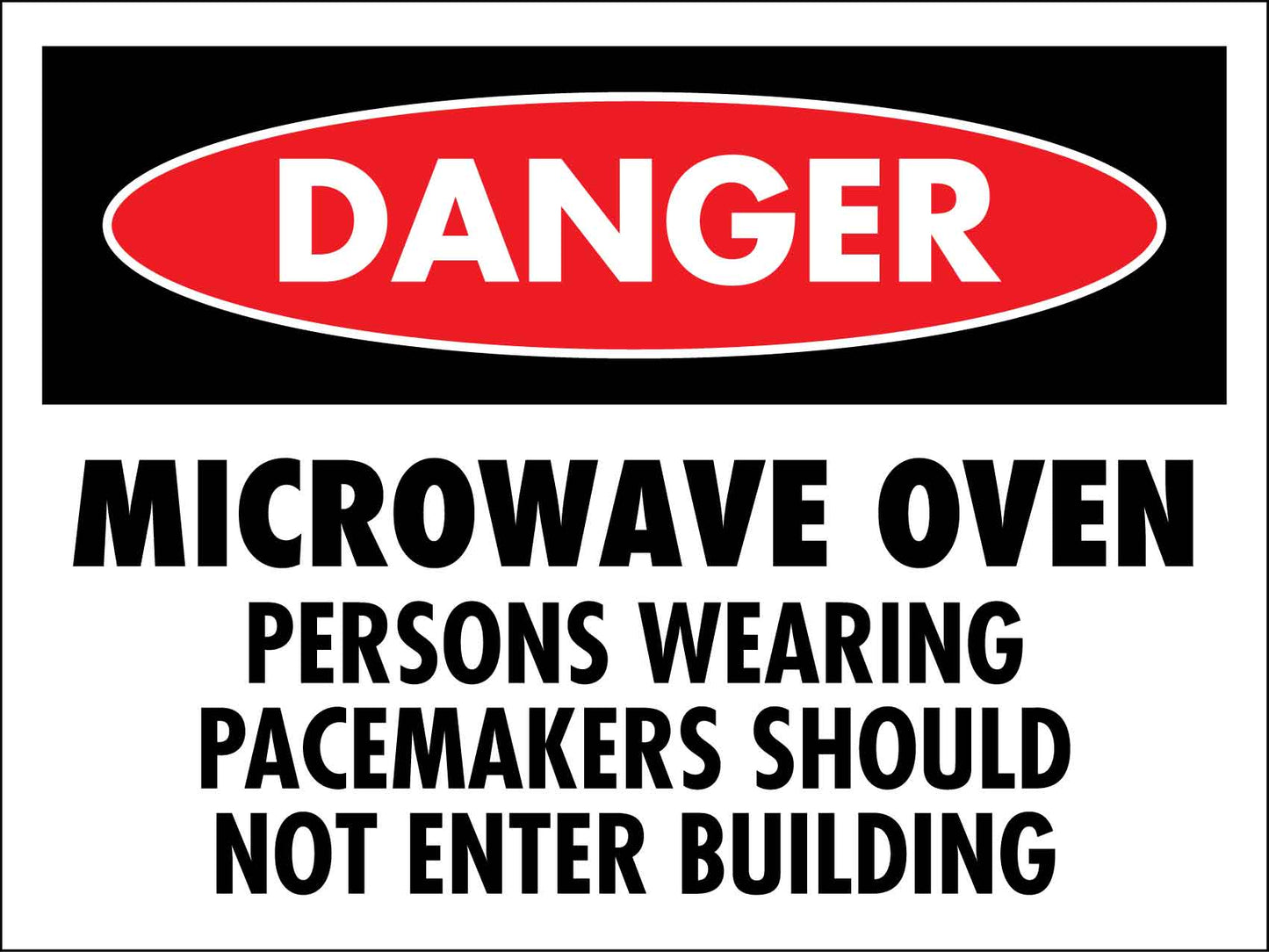 Danger Microwave Oven Sign - New Signs