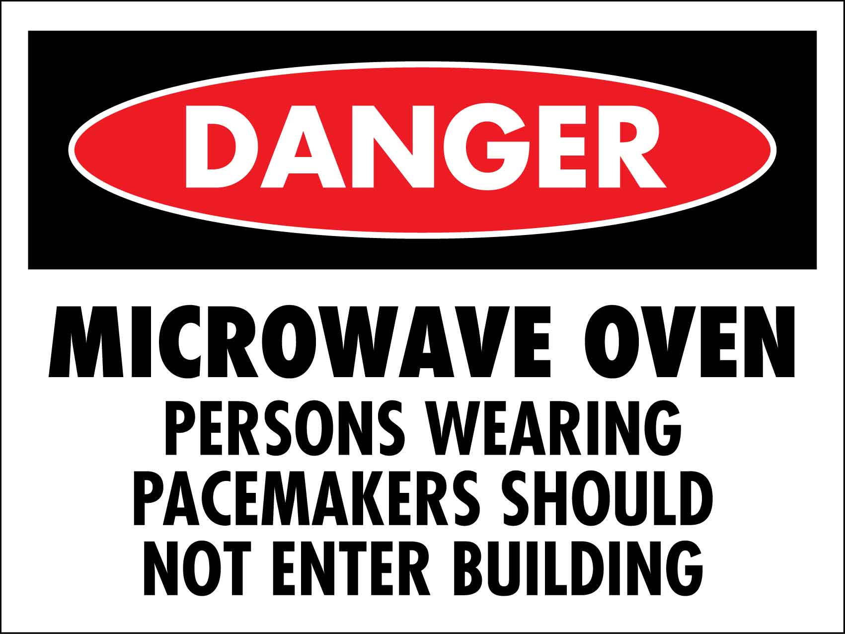 Danger Microwave Oven Sign - New Signs