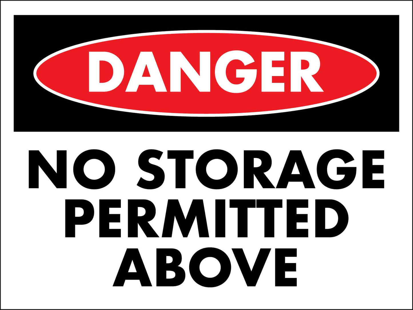 Danger No Storage Permitted Above Sign - New Signs