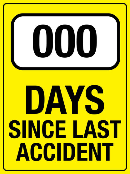 Days Since Last Accident Sign - New Signs
