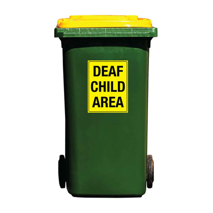Deaf Child Area Wheelie Bin Stickers - New Signs