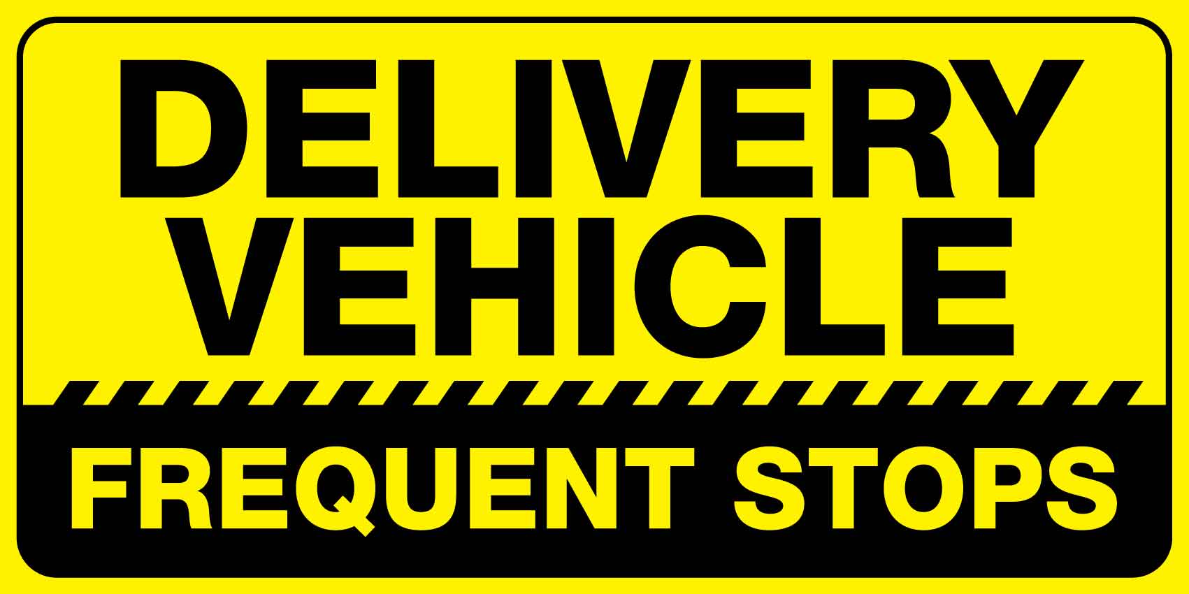 Delivery Vehicle Frequent Stops Magnetic Vehicle Sign - New Signs