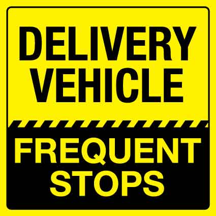 Delivery Vehicle Frequent Stops Magnetic Vehicle Sign – New Signs