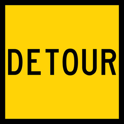 Detour Multi Message Traffic Sign - New Signs