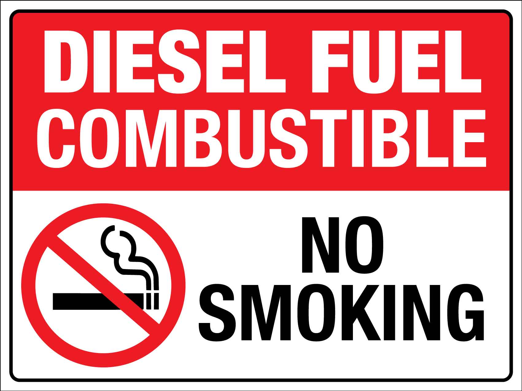 Diesel Fuel Combustible No Smoking Sign - New Signs