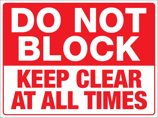 Do Not Block Keep Clear Sign - New Signs