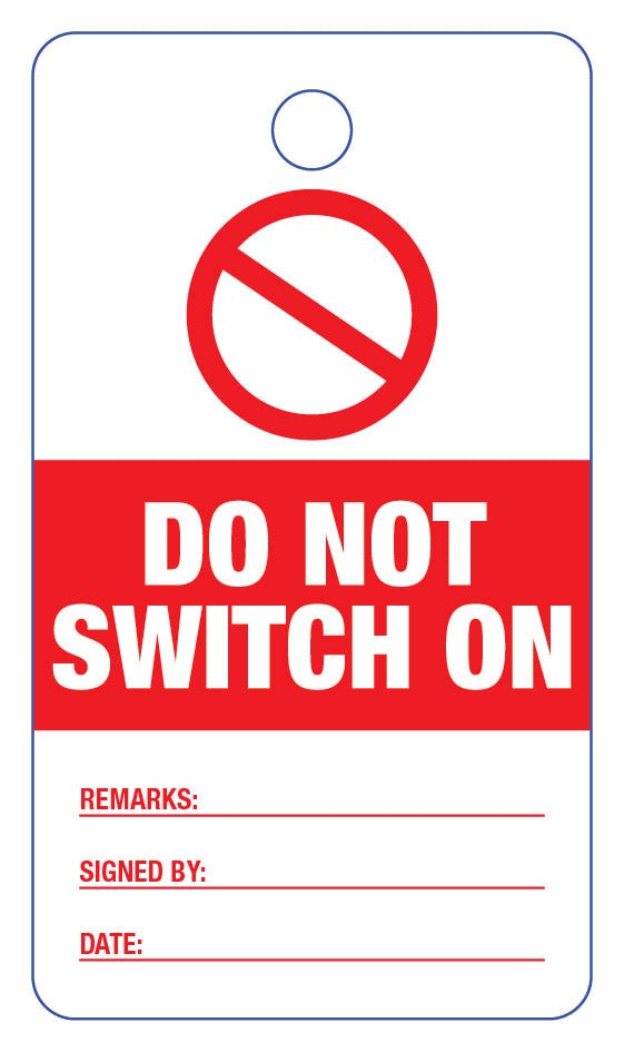 Do Not Switch On Lock Out Tag - New Signs
