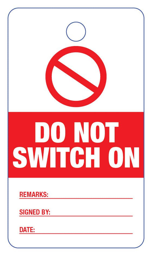 Do Not Switch On Lock Out Tag - New Signs