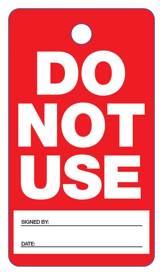 Do Not Use Lock Out Tag - New Signs