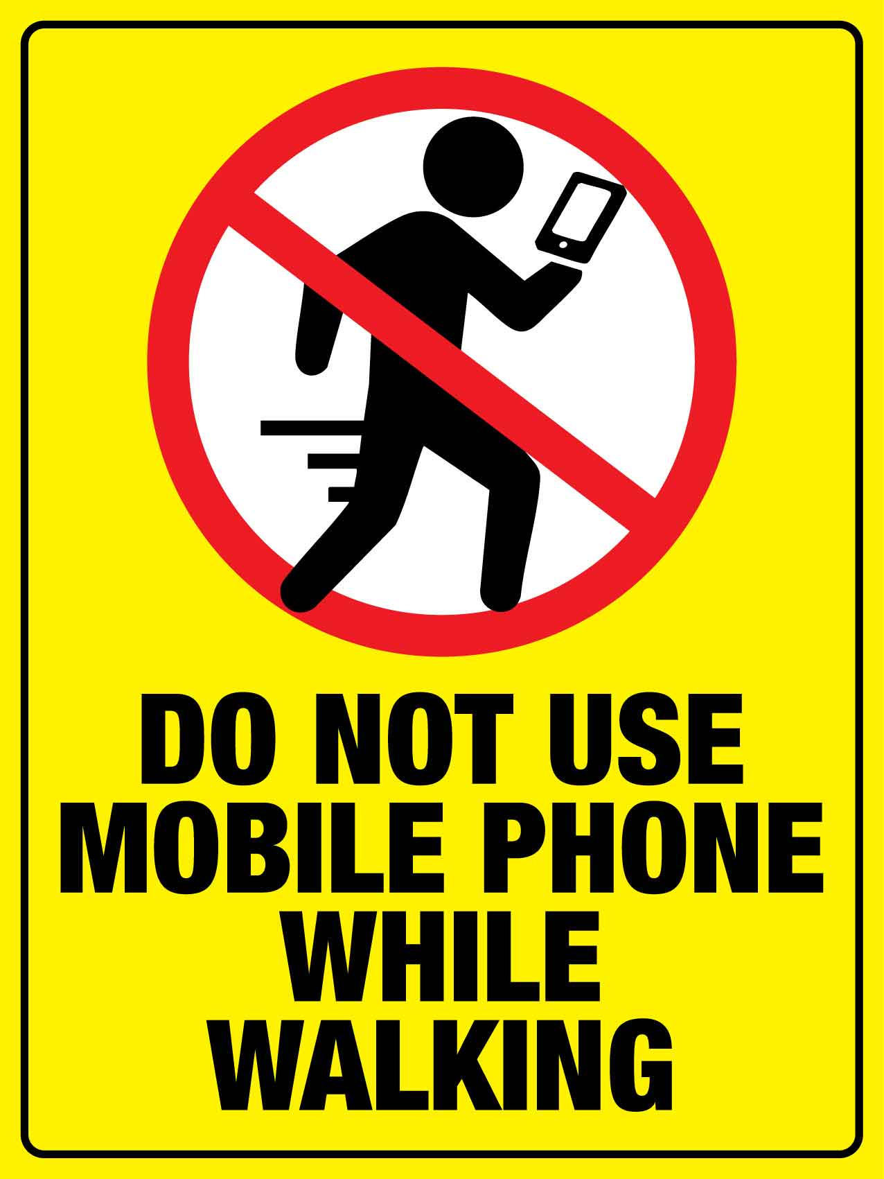 Do Not Use Mobile Phone While Walking Sign - New Signs