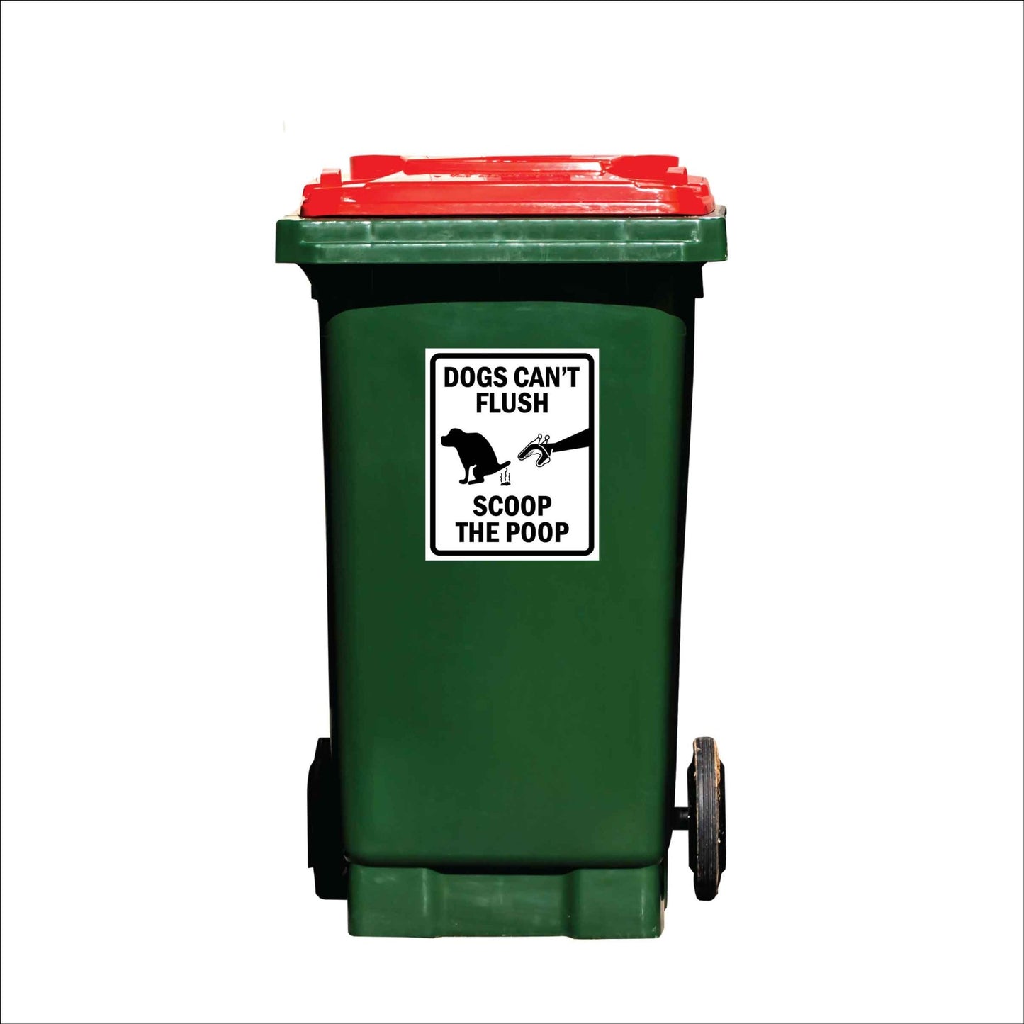 Dogs Can't Flush Scoop The Poop Wheelie Bin Stickers - New Signs