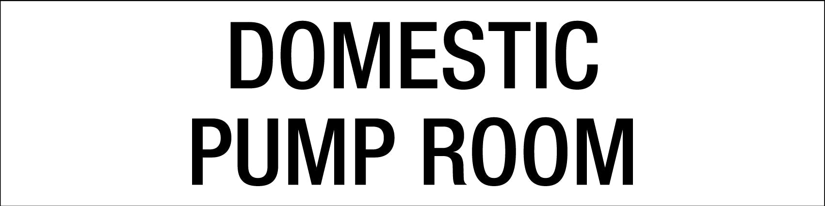 Domestic Pump Room - Statutory Sign - New Signs