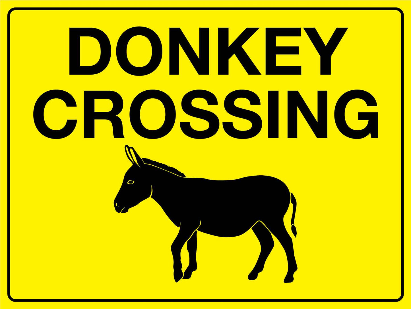 Donkey Crossing Sign - New Signs