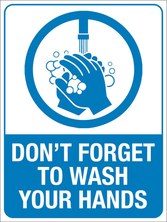 Dont Forget To Wash Your Hands Sign - New Signs