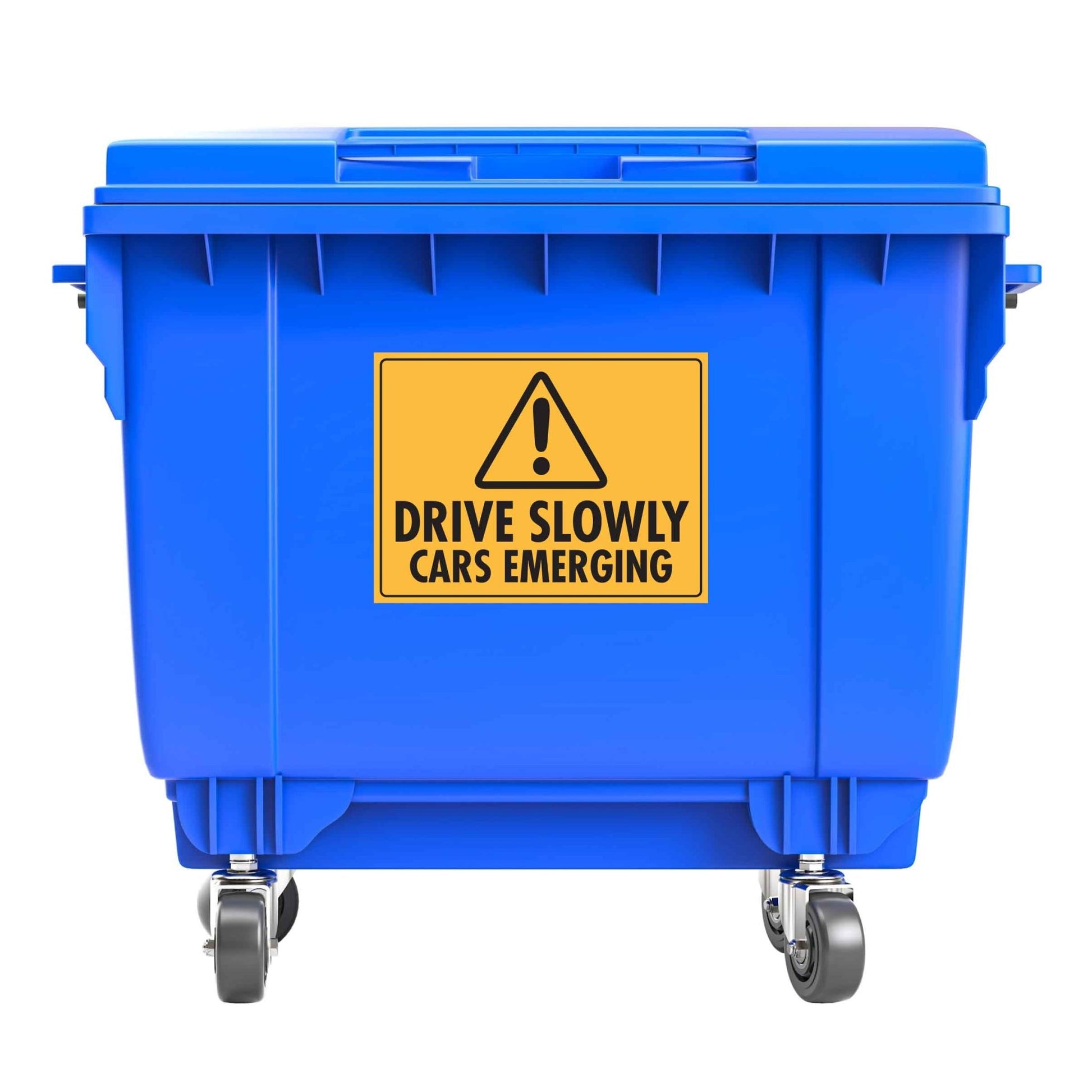 Drive Slowly Cars Emerging Large Bin Sticker - New Signs
