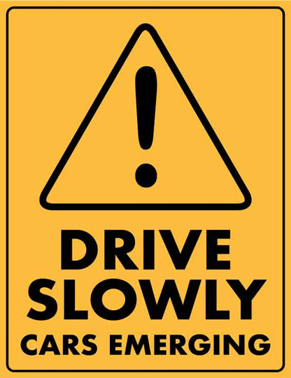 Drive Slowly Cars Emerging Wheelie Bin Sticker - New Signs