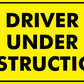 Driver Under Instruction Magnetic Vehicle Sign - New Signs