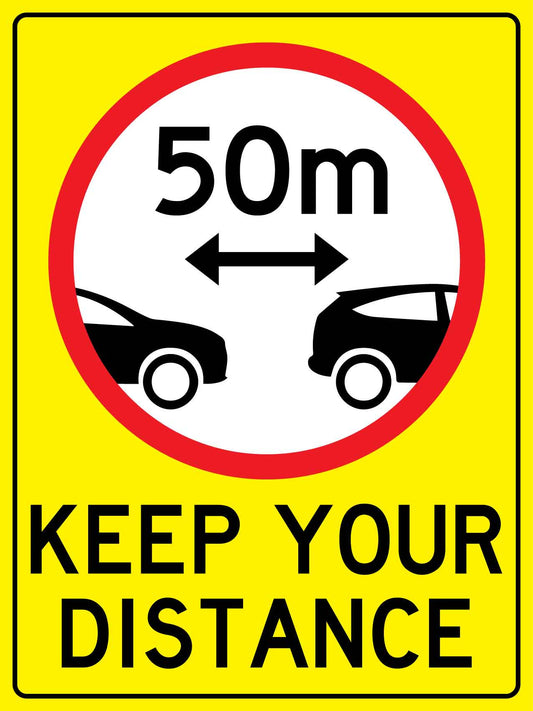 Driving Distance 50m Sign - New Signs