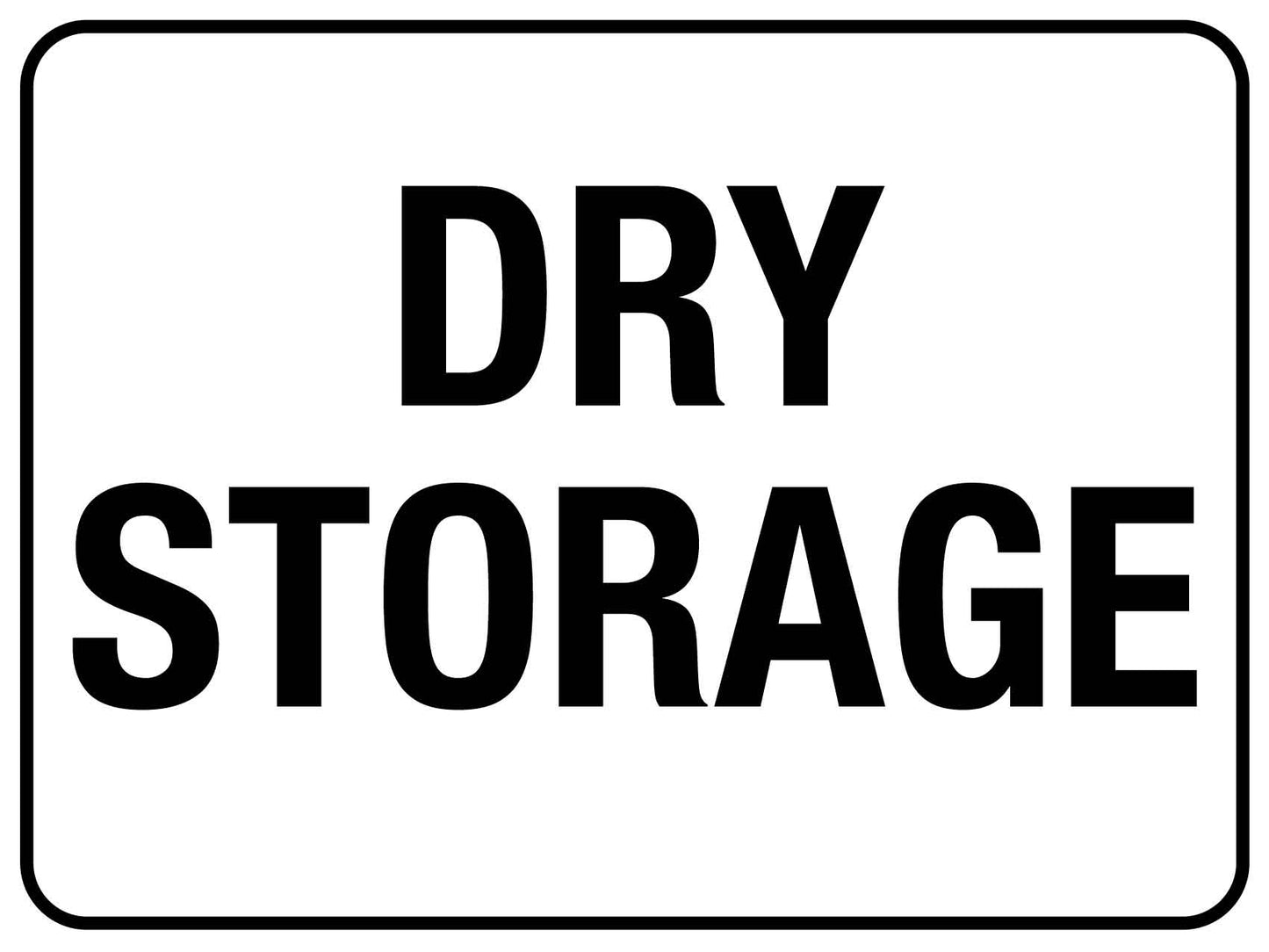 Dry Storage Sign - New Signs