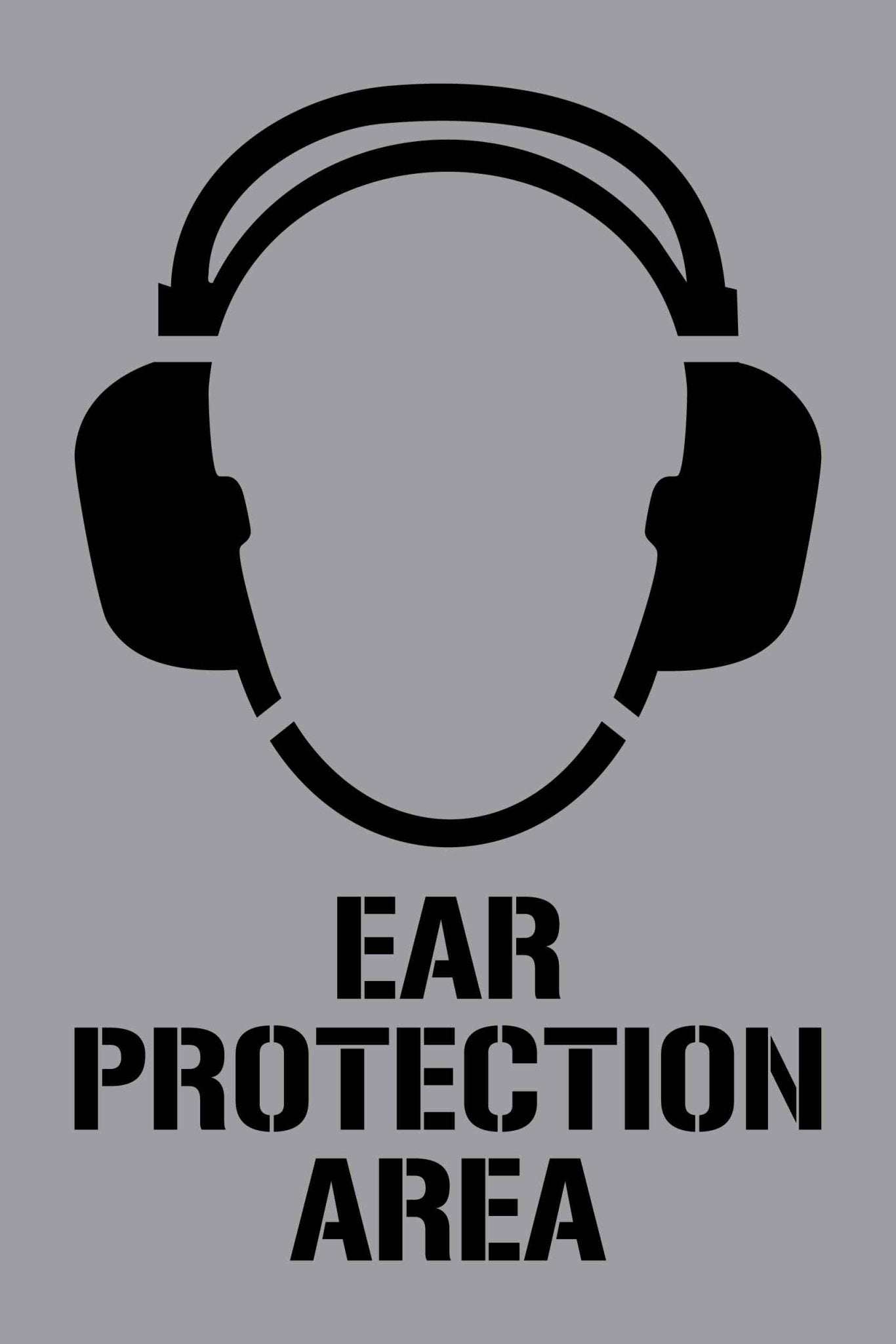 Ear Protection Area - Aluminium Composite Stencil - New Signs