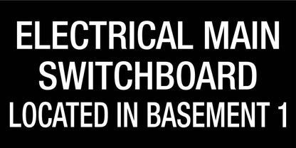 Electrical Main Switchboard Located In Basement 1 - Statutory Sign - New Signs