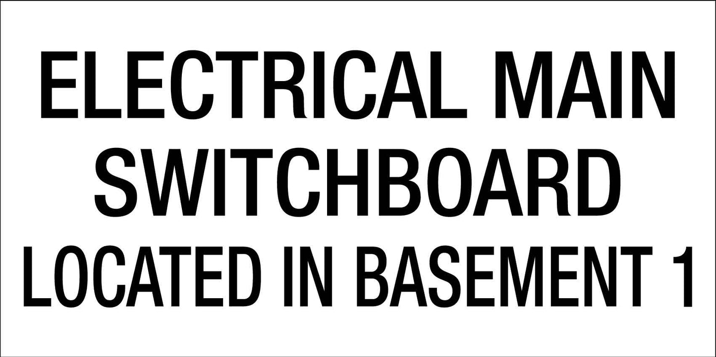 Electrical Main Switchboard Located In Basement 1 - Statutory Sign - New Signs