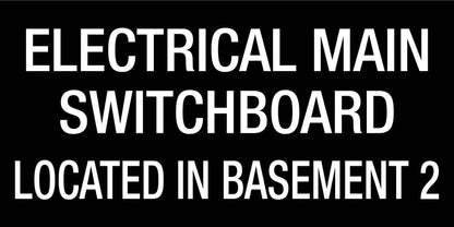 Electrical Main Switchboard Located In Basement 2 - Statutory Sign - New Signs