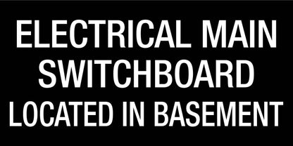 Electrical Main Switchboard Located In Basement - Statutory Sign - New Signs