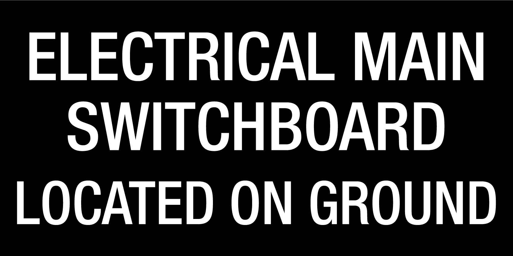 Electrical Main Switchboard Located On Ground - Statutory Sign - New Signs