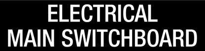Electrical Main Switchboard - Statutory Sign - New Signs