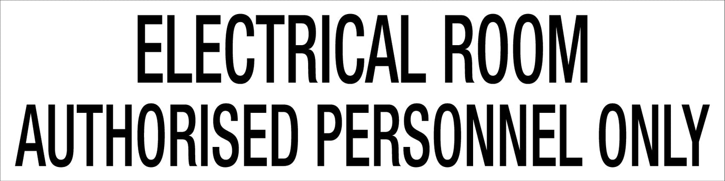 Electrical Room Authorised Personnel Only - Statutory Sign - New Signs