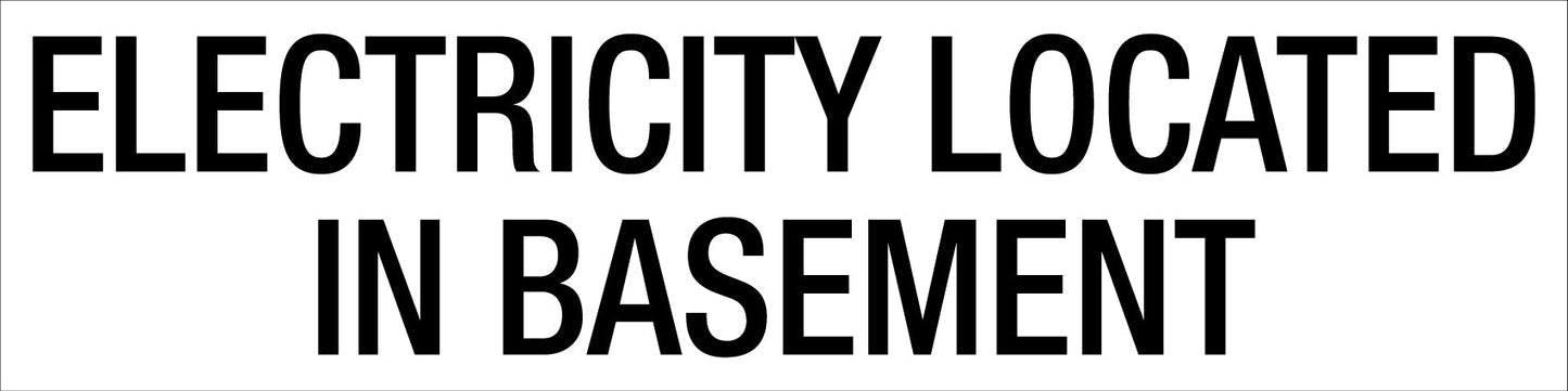 Electricity Located In Basement - Statutory Sign - New Signs