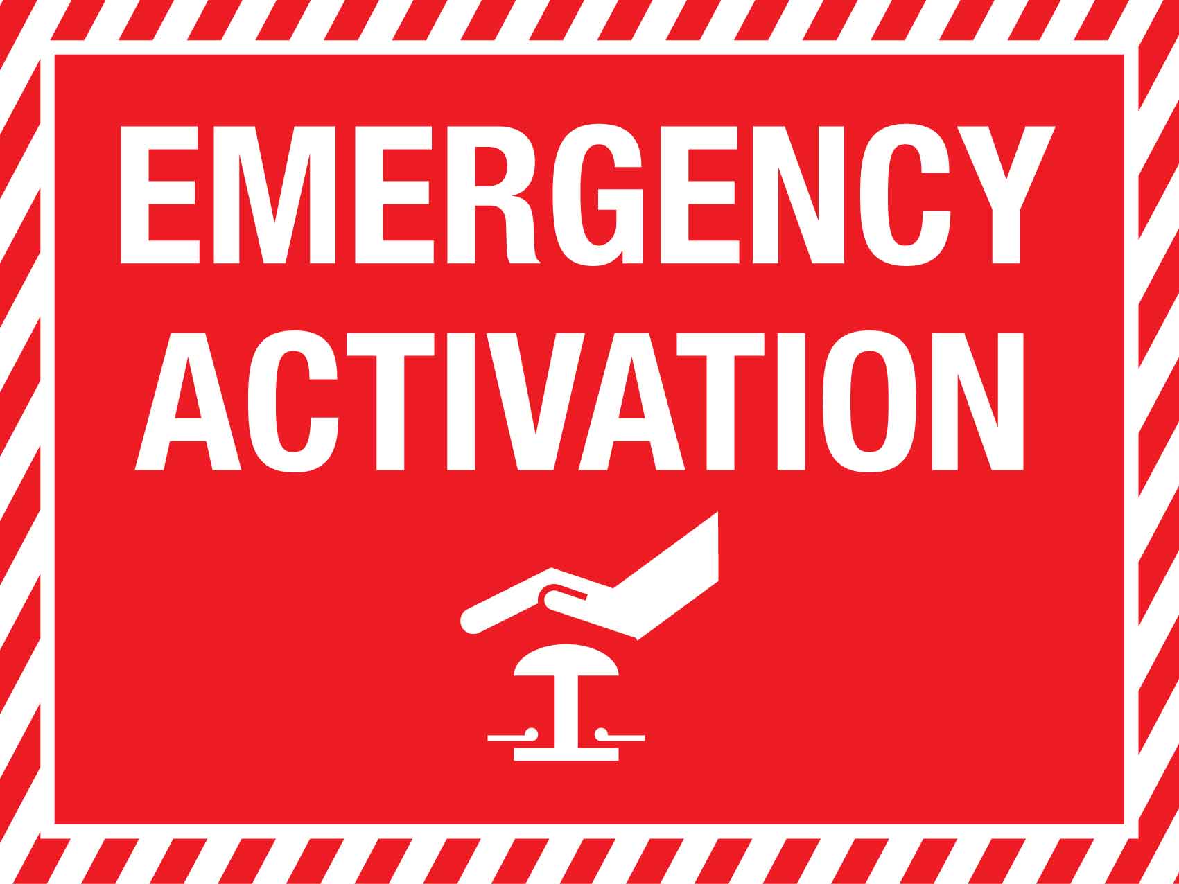 Emergency Activation Sign - New Signs