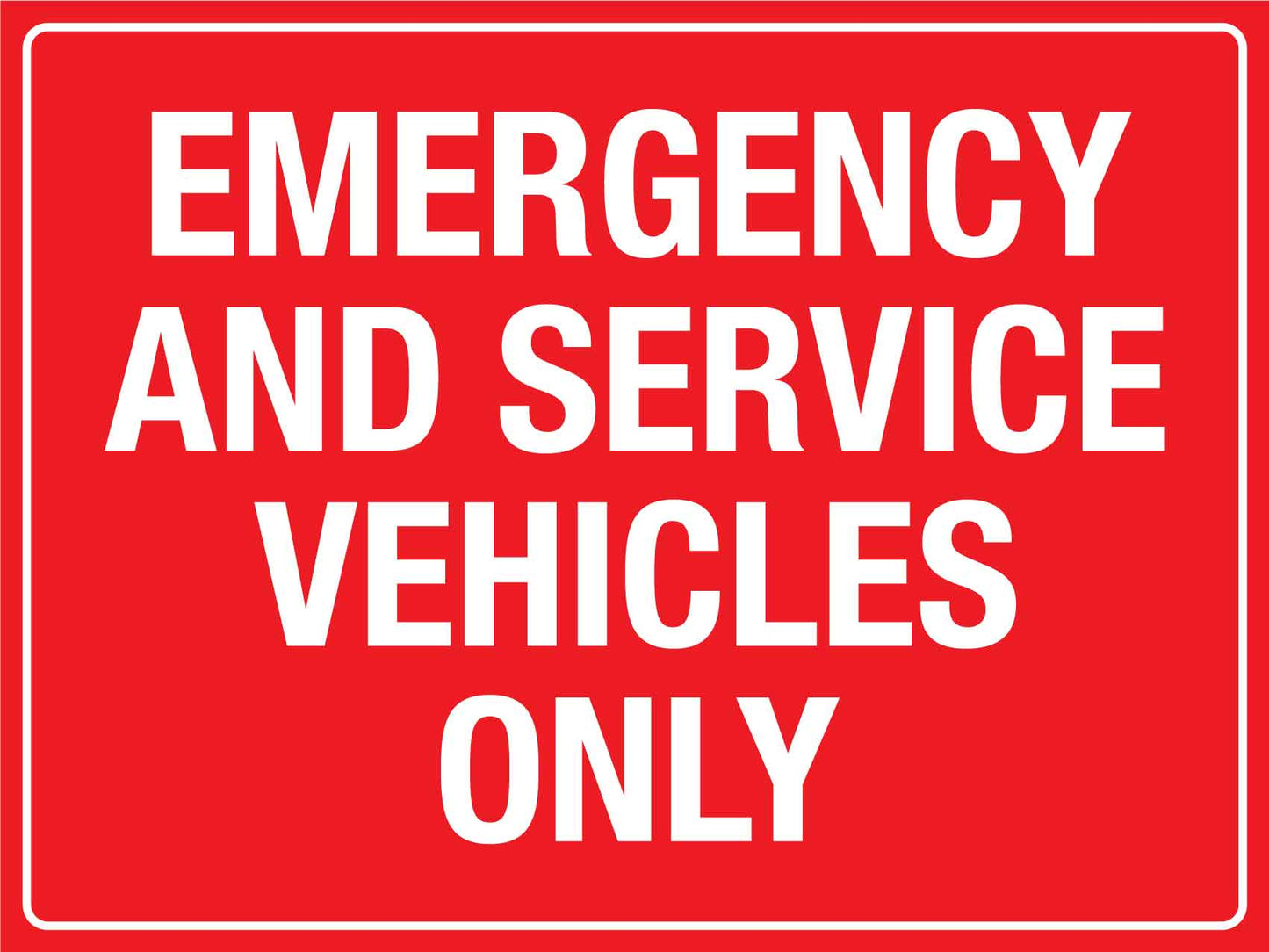 Emergency And Service Vehicles Only Sign - New Signs