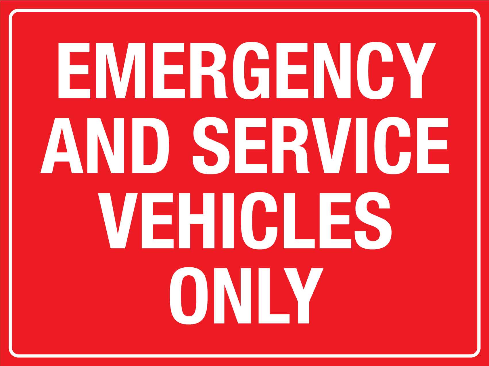 Emergency And Service Vehicles Only Sign - New Signs