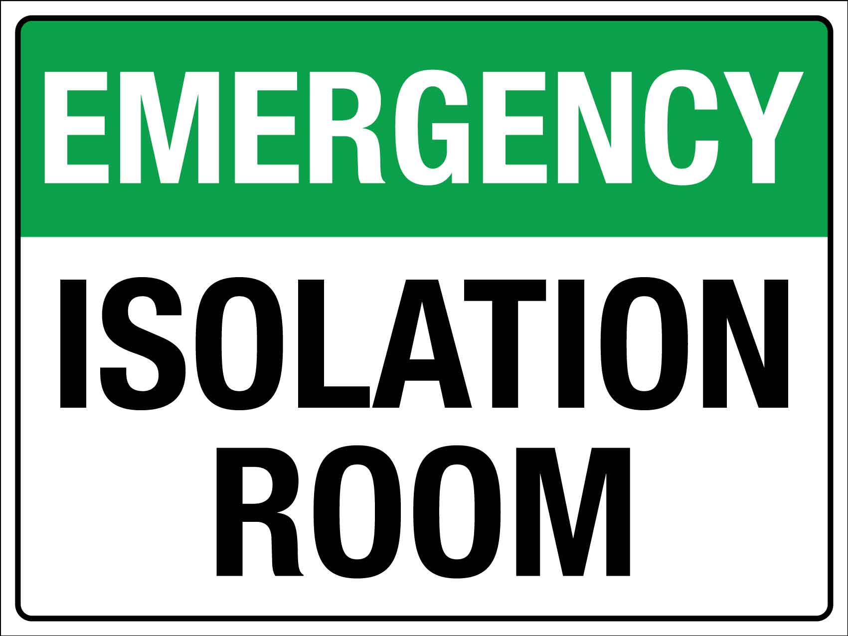 Emergency Isolation Room Sign - New Signs