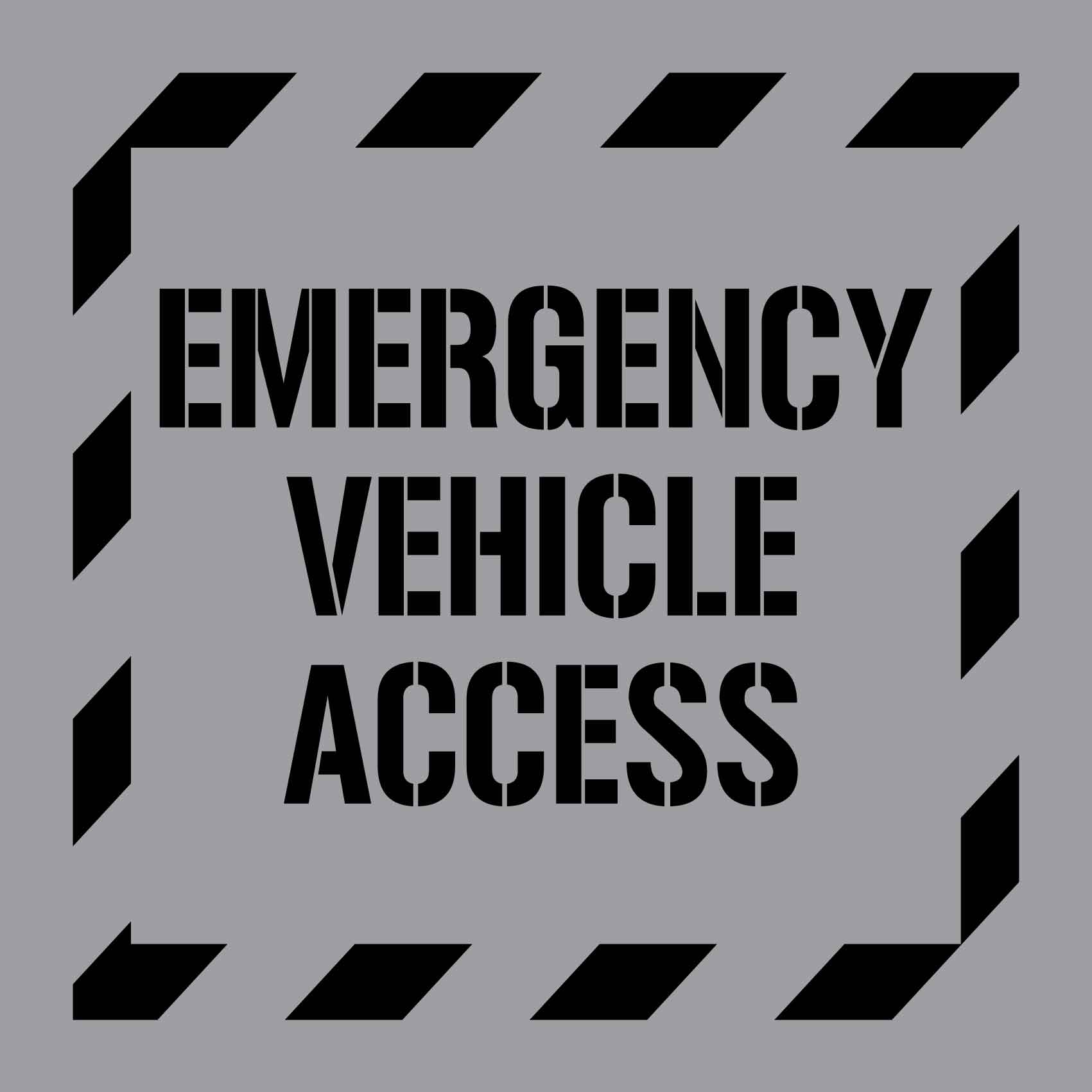 Emergency Vehicle Access - Aluminium Composite Stencil - New Signs
