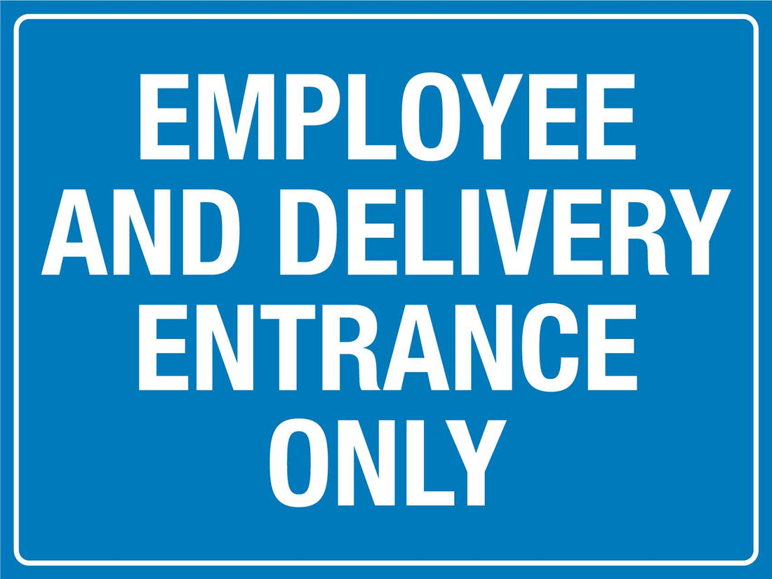 Entry Only Sign Reception Employee and Delivery Entrance Only Sign – New Signs