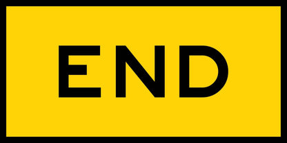 End Long Multi Message Traffic Sign - New Signs
