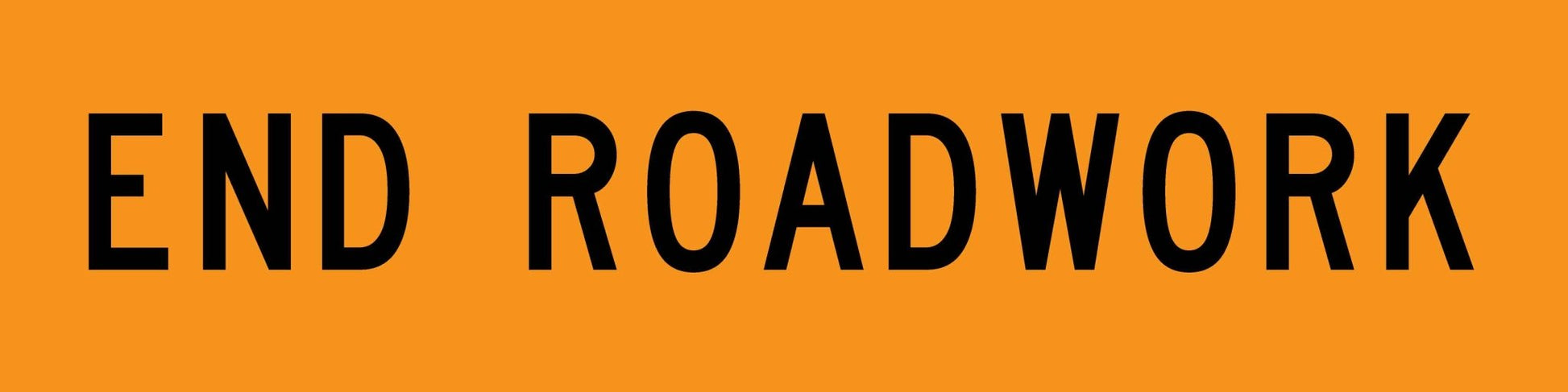 End Roadwork Orange Long Skinny Multi Message Traffic Sign - New Signs