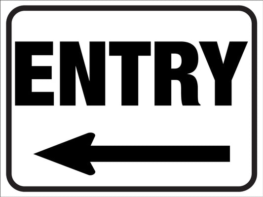 Entry Black and White (Left Arrow) Sign - New Signs