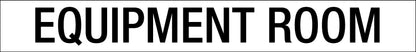 Equipment Room - Statutory Sign - New Signs