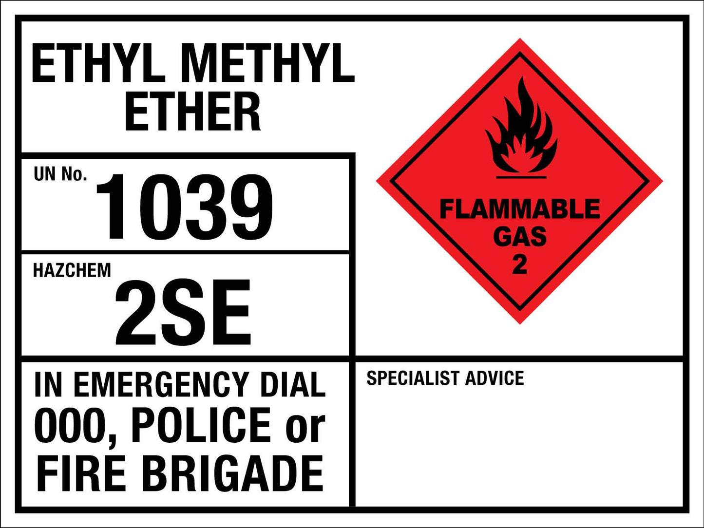 Ethyl Methyl Ether 1039 2SE Emergency Information Sign - New Signs