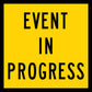 Event In Progress Multi Message Traffic Sign - New Signs