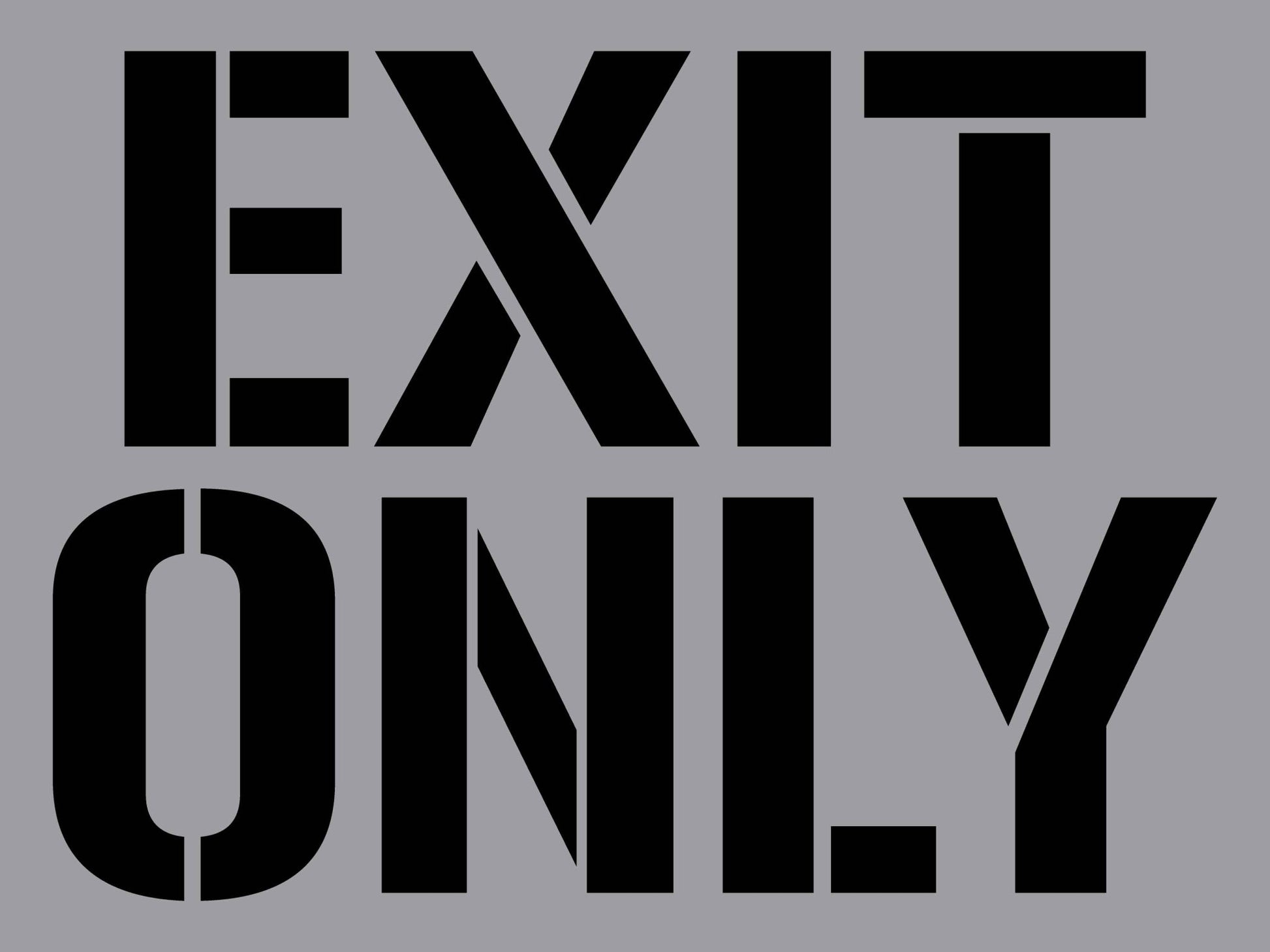 Exit Only - Aluminium Composite Stencil - New Signs