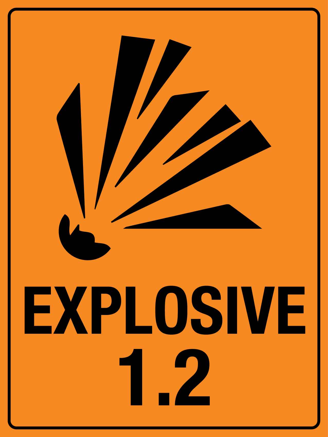 Explosive 1.2 Sign - New Signs