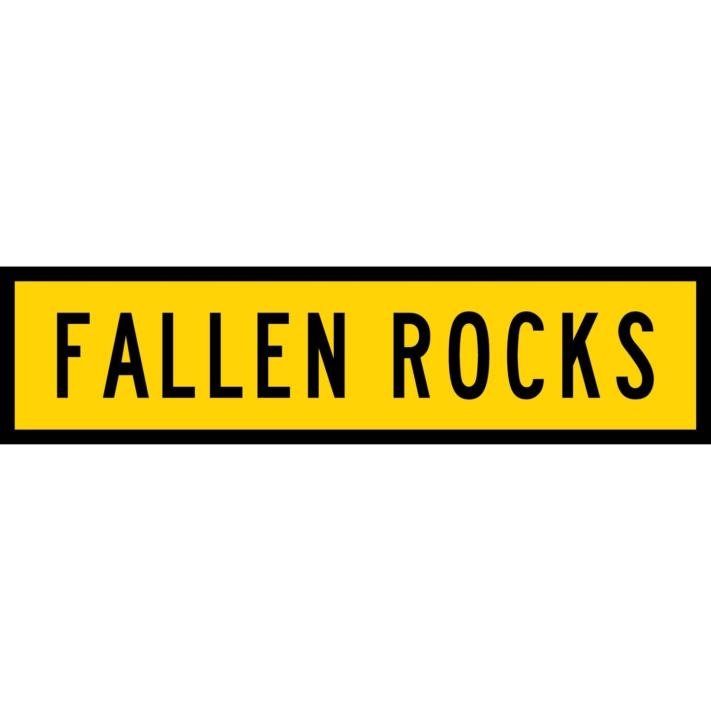 Fallen Rocks Long Skinny Multi Message Traffic Sign - New Signs