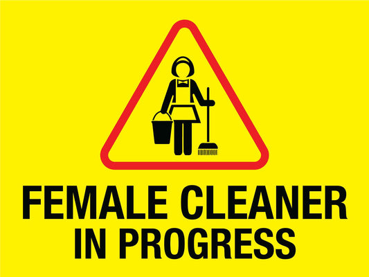 Female Cleaner In Progress Sign - New Signs